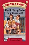 The Bobbsey Twins on a Houseboat (Bobbsey Twins, #6)