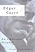Edgar Cayce by Sidney D. Kirkpatrick Edgar Cayce by Sidney D. Kirkpatrick