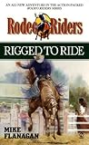Rodeo Riders: Rigged to Ride Rodeo Riders: Rigged to Ride