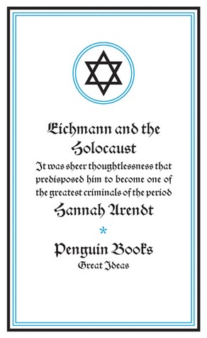 Eichmann and the Holocaust (Penguin Great Ideas)