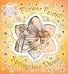 Flower Fairy Springtime Dance (Flower Fairies) Flower Fairy Springtime Dance (Flower Fairies)