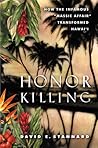 Honor Killing: How the Infamous "Massie Affair" Transformed Hawai'i