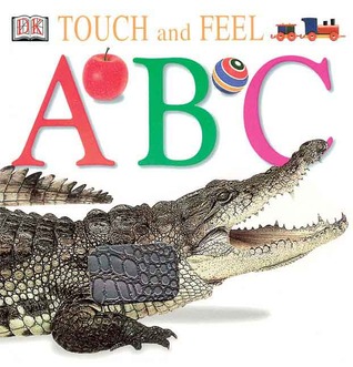 Touch and Feel: ABC
