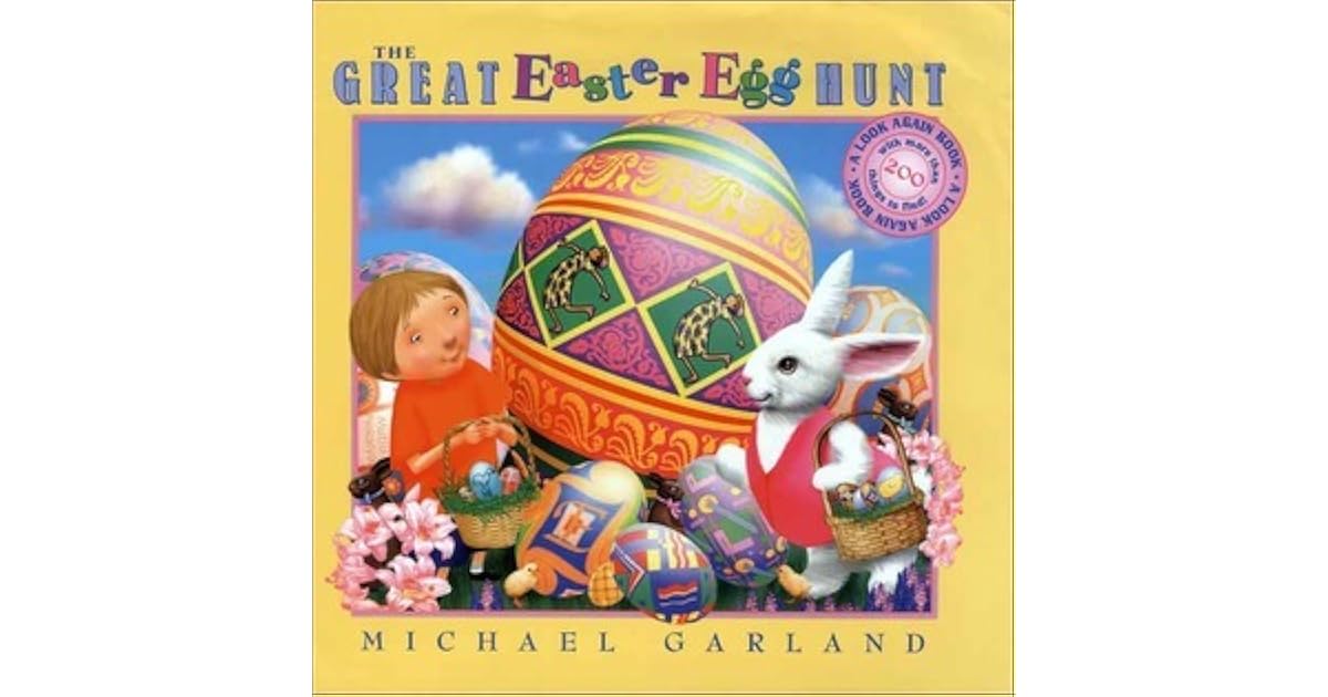 The Great Easter Egg Hunt by Michael Garland