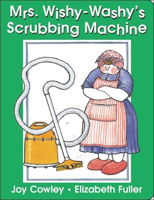 Mrs. Wishy-Washy's Scrubbing Machine