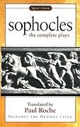 Sophocles: The Complete Plays