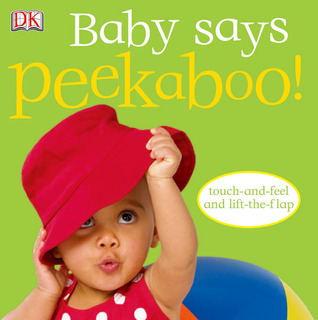 Baby Says Peekaboo! (Board Book)