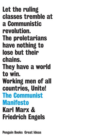 The Communist Manifesto by Karl Marx The Communist Manifesto by Karl Marx