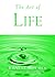 The Art of Life by Ernest Shurtleff Holmes