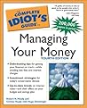 The Complete Idiot's Guide to Managing Your Money The Complete Idiot's Guide to Managing Your Money
