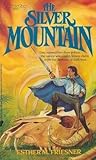 The Silver Mountain The Silver Mountain