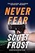 Never Fear (Alex Delillo, #2)