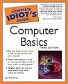 The Complete Idiot's Guide to Computer Basics