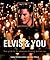 Elvis and You: Your Guide t...