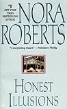 Honest Illusions by Nora Roberts