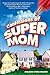 Confessions of Super Mom by Melanie Lynne Hauser