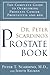 Dr. Peter Scardino's Prostate Book by Peter T. Scardino Dr. Peter Scardino's Prostate Book by Peter T. Scardino