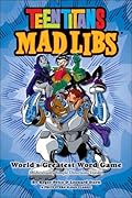 Teen Titans Mad Libs
