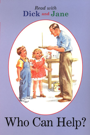 Who Can Help? (Read with Dick and Jane)