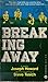 Breaking Away