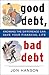 Good Debt, Bad Debt: Knowin...