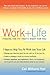 Work + Life: Finding the Fit That's Right for You