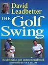 The Golf Swing: The Definitive Golf Instructional Book