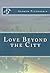 Love Beyond the City by Andrew Fitzmorris