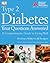 Type 2 Diabetes Your Questions Answered