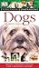Dogs by Bruce Fogle Dogs by Bruce Fogle