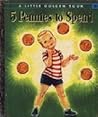 5 Pennies to Spend