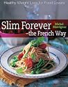 Slim Forever - The French Way Slim Forever - The French Way
