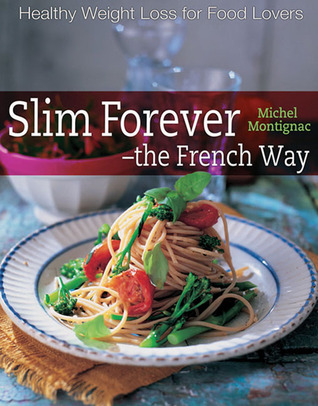 Slim Forever - The French Way