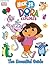 Dora the Explorer: The Essential Guide (Nick Jr)