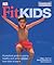 Fit Kids (KidsHealth)