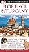 Florence and Tuscany by D.K. Eyewitness Travel