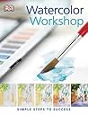 Practical Art: Watercolor Workshop