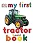 My First Tractor Board Book by Jane Yorke