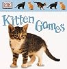 Kitten Games (Soft-to-Touch Books) Kitten Games (Soft-to-Touch Books)