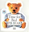 Time For Bed P.B. Bear Time For Bed P.B. Bear