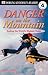 Danger on the Mountain by Andrew Donkin