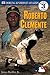 Roberto Clemente (DK Readers: Level 3: Reading Alone)
