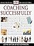 DK Essential Managers: Coaching Successfully