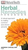 Natural Health: Herbal Remedies Handbook Natural Health: Herbal Remedies Handbook