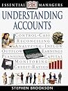 DK Essential Managers: Understanding Accounts DK Essential Managers: Understanding Accounts
