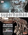 Superhuman: The Awesome Power Within Superhuman: The Awesome Power Within