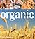 Organic Living: Simple Solutions for a Better Life