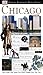 Chicago (DK Eyewitness Travel Guide)