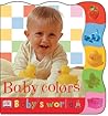 Baby Colors (Baby's World Board Books)