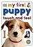 My First Puppy Touch and Feel (My First Touch & Feel)